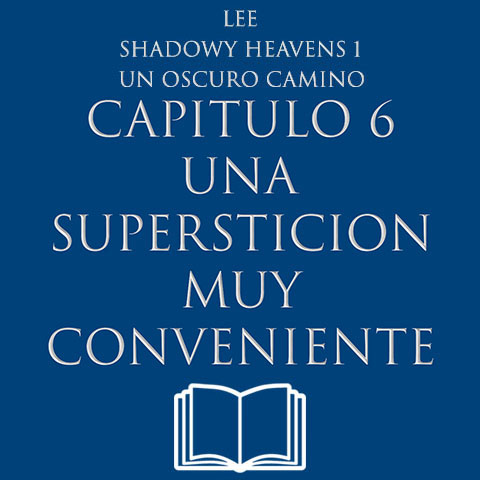 un-oscuro-camino-capitulo-6